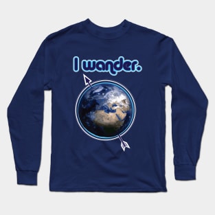 I Wander the Earth Blue Nomad/Travel T-Shirt Long Sleeve T-Shirt